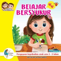 Image of Belajar bersyukur : pengayaan kepribadian anak usia 3-5 tahun