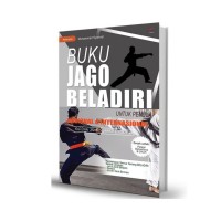 Image of Buku jago beladiri untuk pemula nasional & internasional