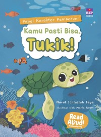 Image of Fabel karakter Pemberani : kamu pasti bisa, Tukik !