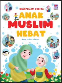 Image of Kumpulan cerita : anak muslim hebat