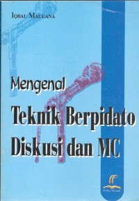 Image of Mengenal teknik berpidato diskusi dan MC