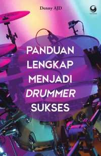 Image of Panduan lengkap menjadi drummer sukses