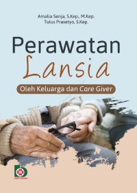 Image of Perawatan Lansia oleh keluarga dan care giver