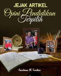 Jejak artikel opini pendidikan terpilih