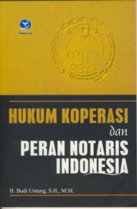 Hukum Koperasi dan Peran Notaris Indonesia