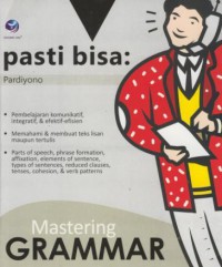 Pasti Bisa : Mastering Grammar