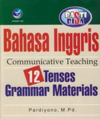 Bahasa Inggris Communicative Teaching 12 Tenses Grammar Materials