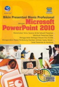 PAS Bikin Presentasi Bisnis Profesional dengan Microsoft PowerPoint 2010