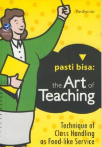 Pasti Bisa! The Art Of Teaching