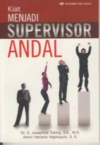 Kiat Menjadi Supervisor Andal