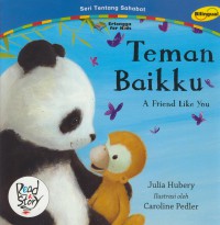 Teman Baikku : A Friend Like You (Bilingual)