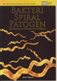 Bakteri Spiral Patogen (Treponema, Leptospira, dan Borrelia)