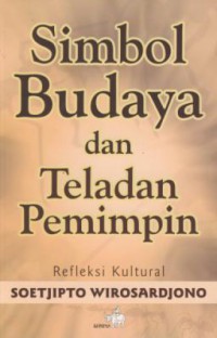 Simbol Budaya dan Teladan Pemimpin