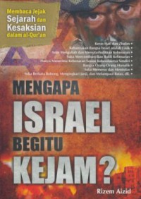 Mengapa Israel Begitu Kejam?