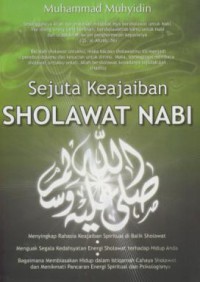 Sejuta Keajaiban Sholawat Nabi