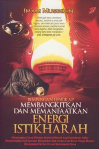 Bimbingan Lengkap Membangkitkan dan Memanfaatkan Energi Istikharah