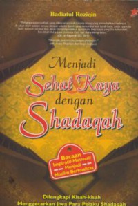 Menjadi Sehat Kaya dengan Shadaqah