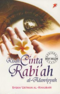 Kisah Cinta Rabi'ah Al-Adawiyyah