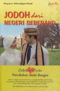 Jodoh Dari negeri Seberang : Catatan Cinta Pernikahan Beda Bangsa