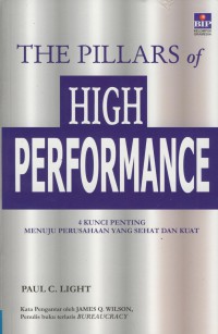 4 Kunci Penting Menuju Perusahaan Yang Sehat dan Kuat : The Pillars of High Performance