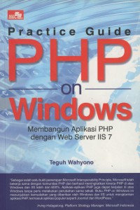 Practice Guide PHP on Windows : Membangun Aplikasi PHP Dengan Web Server IIS 7