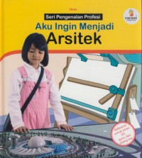 Aku Ingin Menjadi Arsitek