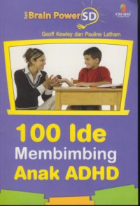 100 Ide Membimbing Anak ADHD