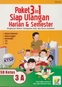 Paket 3 In 1 Siap Ulangan Harian & Semester : Ringkasan Materi, Kumpulan Soal, dan Kunci Jawaban (SD Kelas III A)