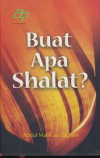 Buat Apa Shalat?