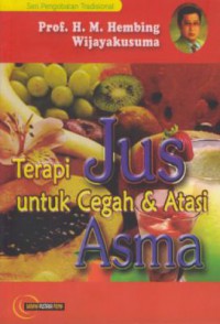 Terapi Jus Untuk Cegah & Atasi Asma