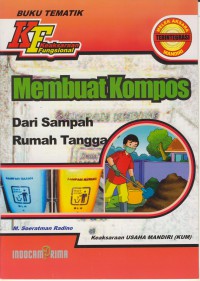 Membuat Kompos Dari Sampah Rumah Tangga