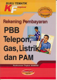 Rekening Pembayaran PBB, Telepon, Gas, Listrik, dan PAM