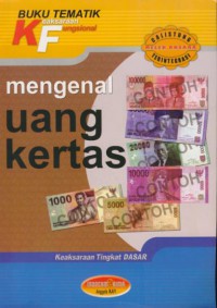 Mengenal Uang Kertas