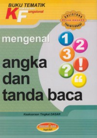 Mengenal Angka dan Tanda Baca