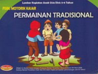 Permainan Tradisional - Fisik : Motorik Kasar