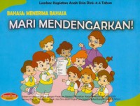 Bahasa : Menerima Bahasa : Mari Mendengarkan