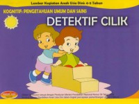 Detektif Cilik - Kognitif : Pengetahuan Umum dan Sains