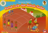 Permainan Rakyat Patok Lele dan Gobak Sodor