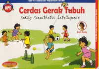 Cerdas Gerak Tubuh : Bodily Kinesthetic Intelligence