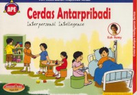 Cerdas Antarpribadi : Interpersonal Intellegence