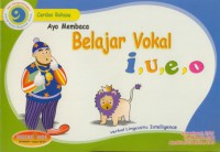 Ayo Membaca : Belajar Vokal a, i, u,e,o