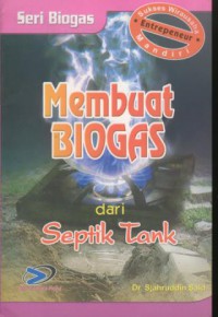 Membuat Biogas dari Septik Tank