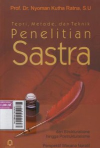 Teori, Metode, dan teknik penelitian sastra