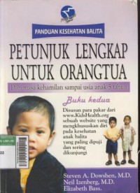 Panduan Kesehatan Balita Petunjuk Lengkap Untuk Orang Tua : dari masa kehamilan sampai usia anak 5 tahun