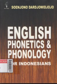 English Phonetics & Phonology : for Indonesians