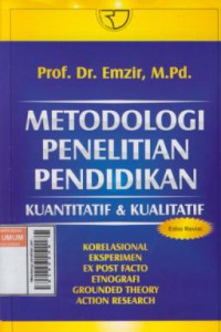 Metodologi penelitian pendidikan kuantitatif & kualitatif