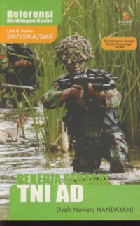 Bekerja sebagai Tentara Nasional Indonesia (TNI AD)