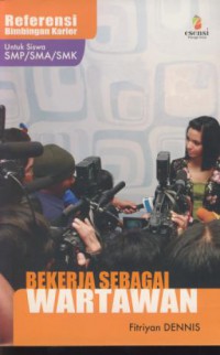 Bekerja sebagai wartawan