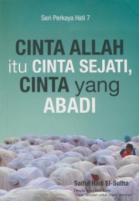 Cinta Allah itu sejati,cinta yang abadi