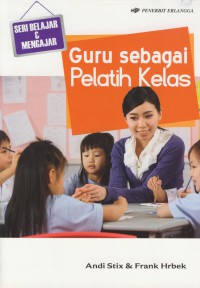 Guru sebagai pelatih kelas